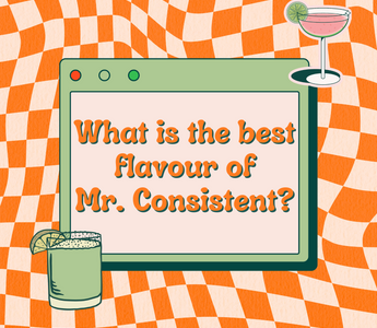 What is the best Mr. Consistent flavour?