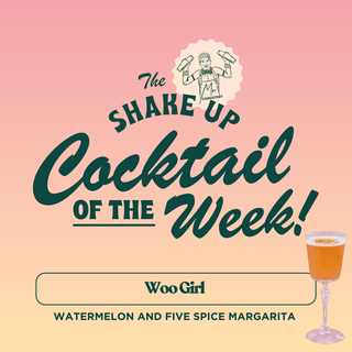 Cocktail of the Week by Mr. Consistent | Woo Girl - Mr. Consistent