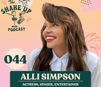 THE SHAKE UP PODCAST | ALLI SIMPSON - Mr. Consistent