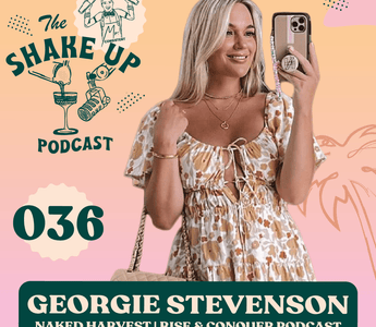 THE SHAKE UP PODCAST | GEORGIE STEVENSON - Mr. Consistent