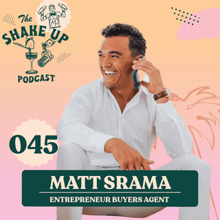 THE SHAKE UP PODCAST | MATT SRAMA - Mr. Consistent